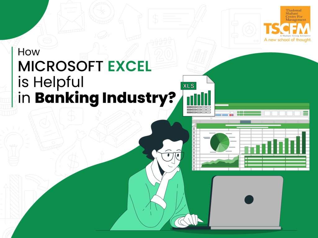 importance of microsoft excel in banking sector