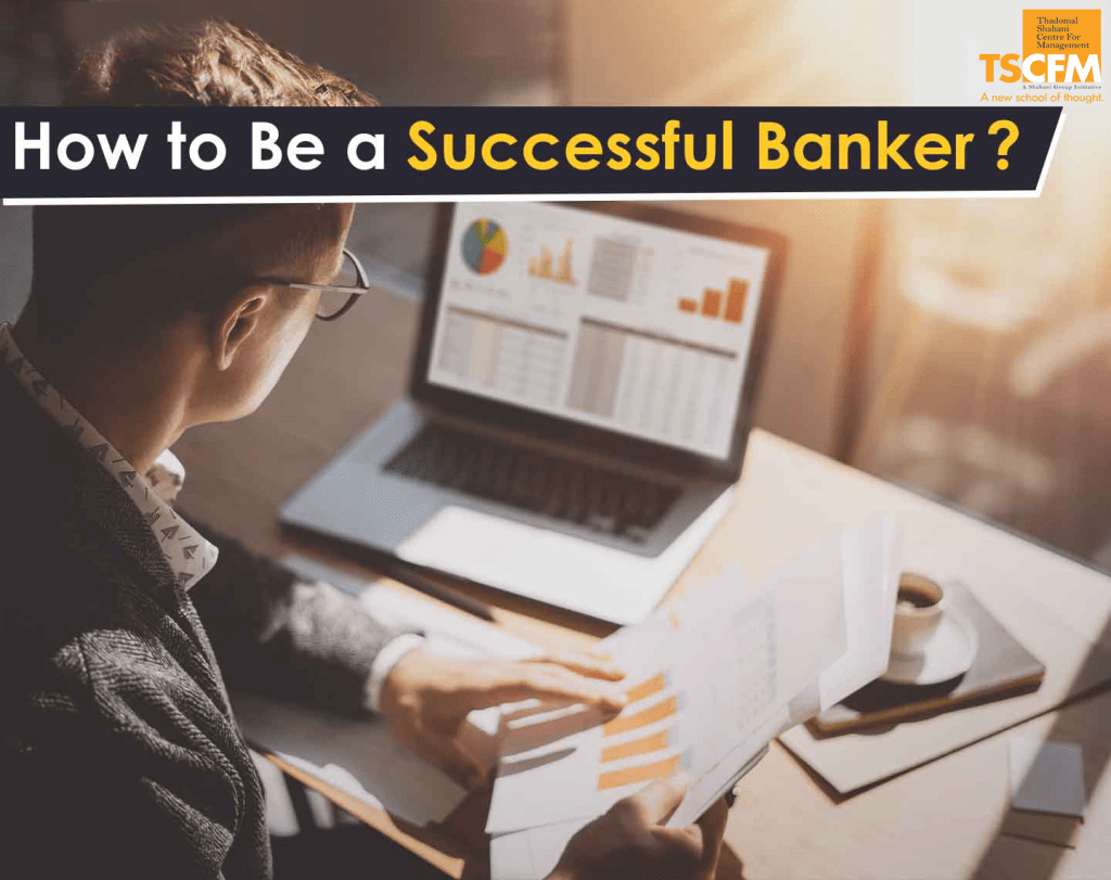 how to be successful banker